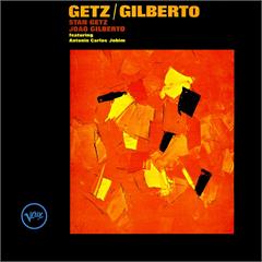 Stan Getz / Joao Gilberto Getz / Gilberto (LP)